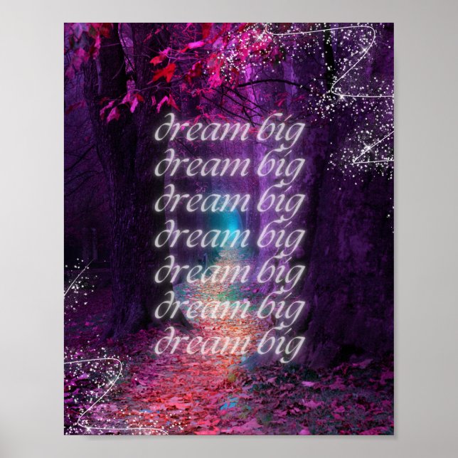 Poster motivationnel pour rêveur à rêver Big (Devant)