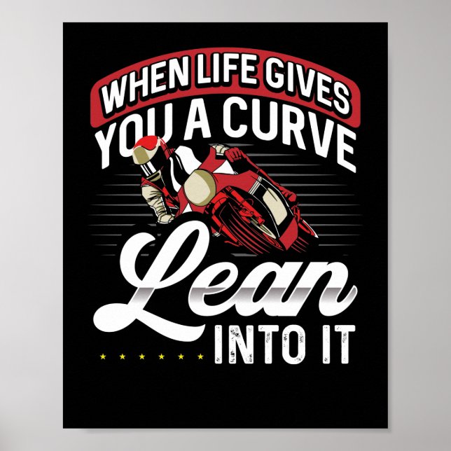 Poster Moto Biker Quand Live Vous Donne Une Courbe Lean (Devant)