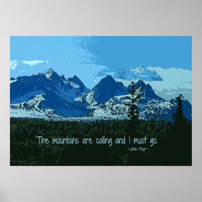 Poster Mountain Peaks digital art - John Muir quote (Devant)