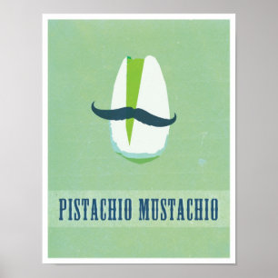 Poster Moustache de pistache