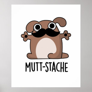Poster Moustache moustache de chien drôle