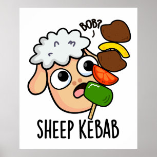 Poster Mouton Kebab Drôle de Shish Kebab Pun 