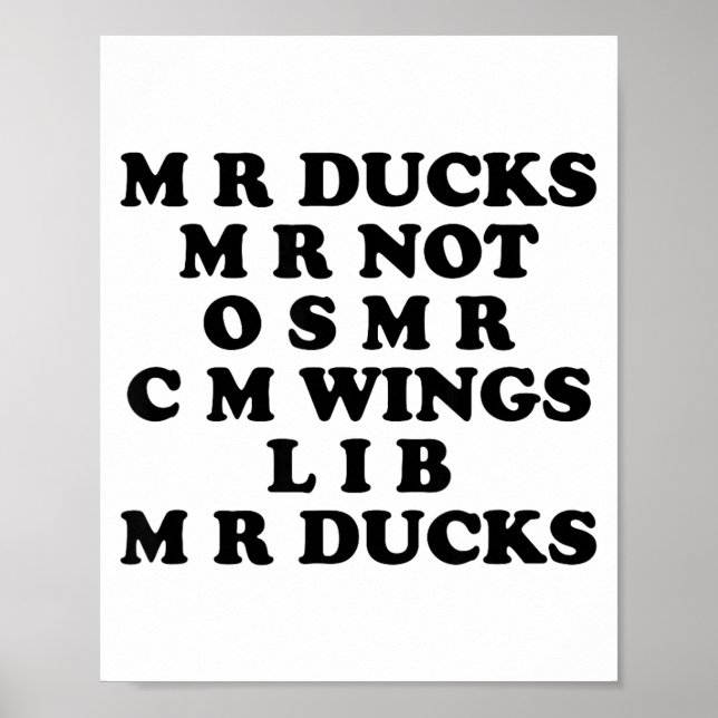 Poster Mr M R Ducks T, Funny Duck Lover, Waterfowl Quote  (Devant)