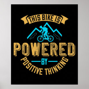 Poster MTB Bike Is Powered By Positive Thinking