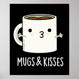 Poster Mugs Et Baisers Drôle Mug Pun Dark BG