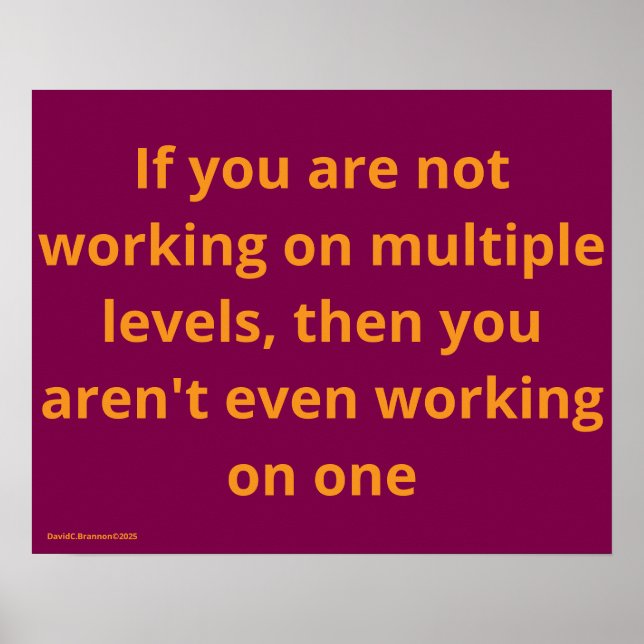 Poster "Multiple Levels", quote, humor, irony (Devant)