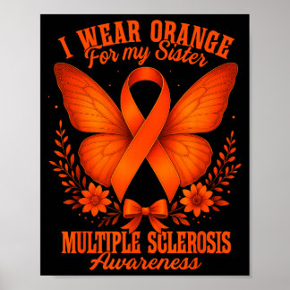 Poster Multiple Sclerosis Ms Awareness I Wear Orange For 