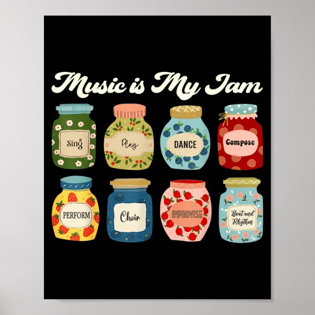 Poster Music Is My Jam Teacher Choir Band Student Musicia (Devant)