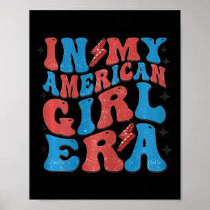 Poster My American Girl Era Retro 4 juillet Quatrième Gro