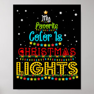 Poster My Favorite Color is Christmas Lights