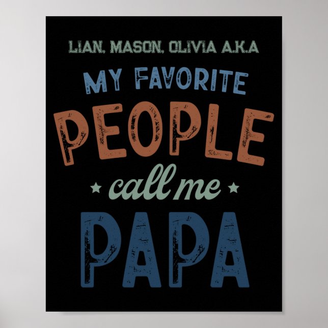 Poster My Favorite People Call Me Papa D  (Devant)