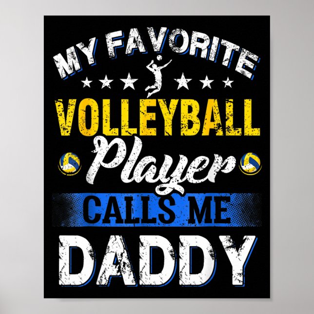 Poster My Favorite Volleyball Player Calls Me Daddy  (Devant)