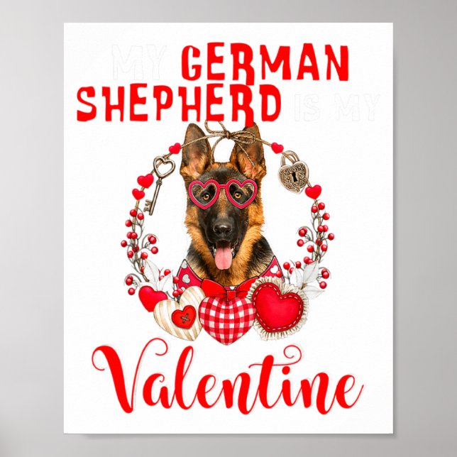 Poster My German Shepherd Is My Valentine Funny Dog Lover (Devant)