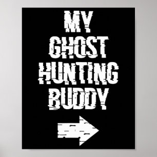 Poster My Ghost Hundy Buddy Ghost Hunt Shirt - Right Ar