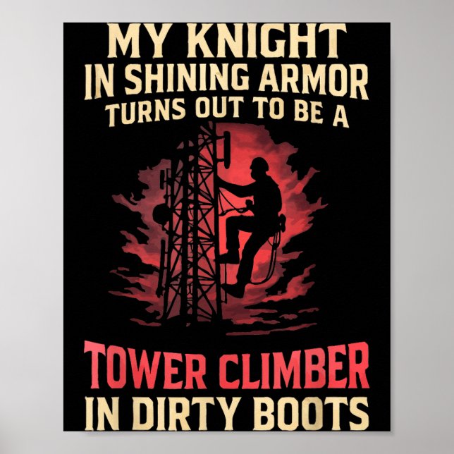 Poster My Knight In Shining Funny Tower Climber Wife Wome (Devant)