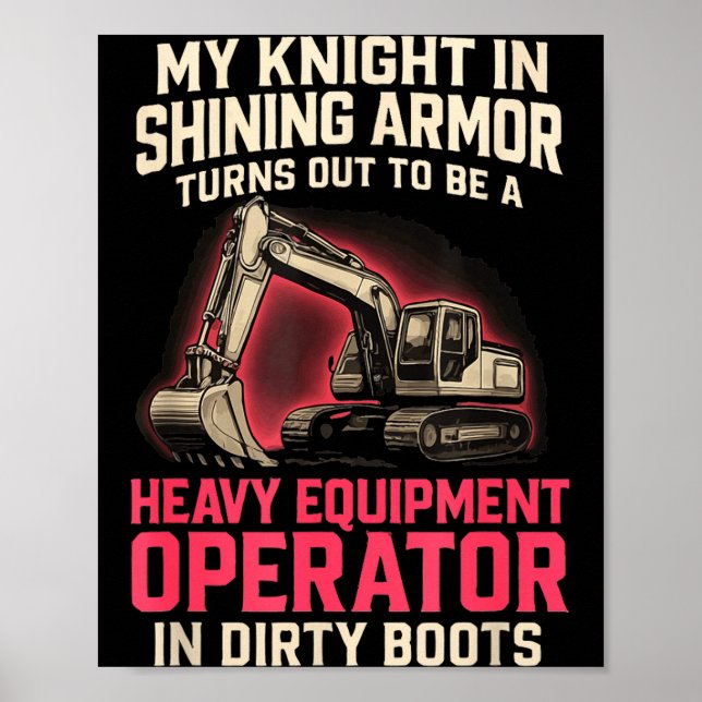 Poster My Knight In Shining Heavy Equipment Operator Wife (Devant)