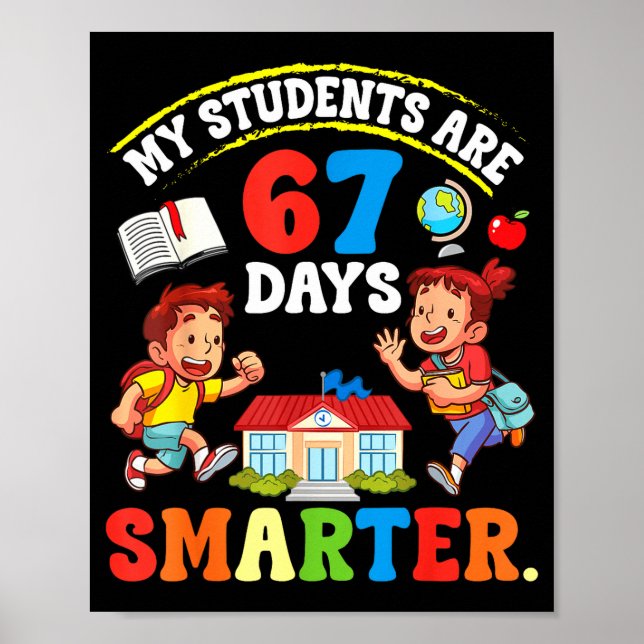 Poster My Students Are 67 Days Smarter Teacher Clroom Cel (Devant)