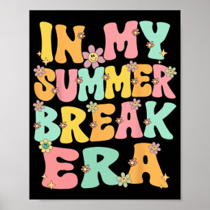 Poster My Summer Break Era Retro Super Summer Break Teac