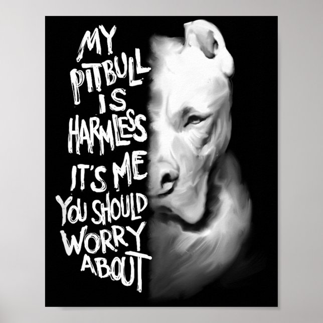 Poster My Tbull Is Harmless Quote Dog Items Owner Small  (Devant)