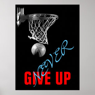 Poster N'abandonnez jamais l'impression de basket-ball ré