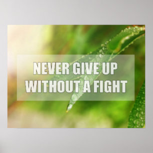 Poster N'abandonnez jamais sans combat