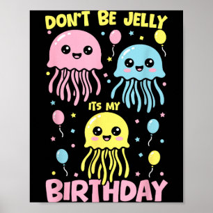 Poster N'achetez Pas De Gelée D'anniversaire Méduse