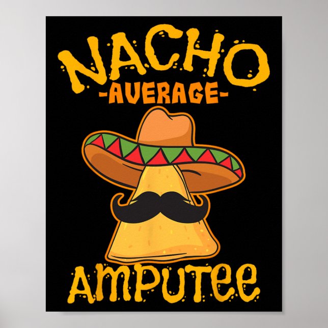 Poster Nacho Average Amputee Mexicain Amputation Cinco De (Devant)