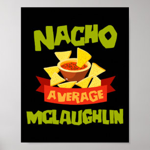 Poster Nacho Average Mclaughlin Anniversaire Drôle Person