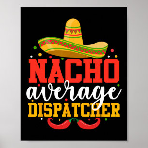 Poster Nacho Expéditeur moyen Funny Cinco Mexicain De Ma