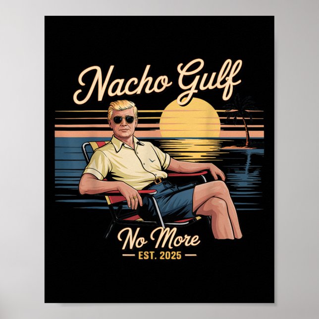 Poster Nacho Golfe Plus drôle Vacances Trump 2025 Usa _ (Devant)
