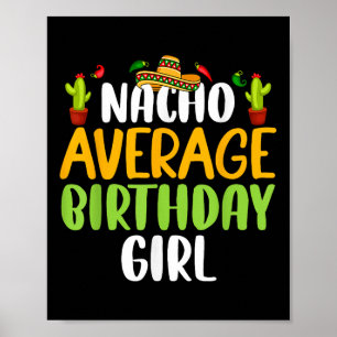 Poster Nacho Moyenne Anniversaire Fille Cinco De Mayo Cor