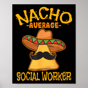 Poster Nacho Moyenne des travailleurs sociaux Cin d'aide