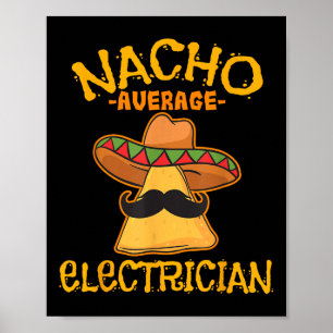 Poster Nacho Moyenne Électricien Cinco De Mayo Fiesta