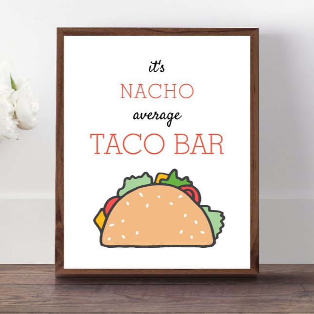 Poster Nacho Moyenne Taco Bar Signal Fiesta Mexicaine (Créateur téléchargé)
