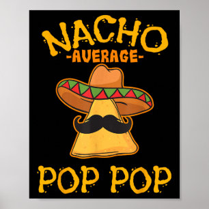 Poster Nacho Pop Pop Moyenne Plat Mexicain Grand-Père Cin