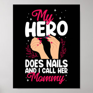 Poster Nail Tech Artiste Nail Mon Héros Fait Nails Et Moi