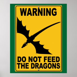 Poster N'alimentez pas les dragons