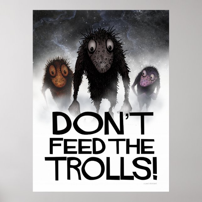Poster N'alimentez pas les trolls ! Mème internet amusant (Devant)