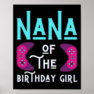 Poster Nana de la fille d'anniversaire drôle joue au jeu