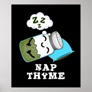 Poster Nap Thyme Funny Dormir Herbe Pun Dark BG