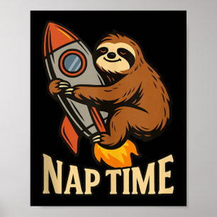 Poster Nap Time Sloth Rocket Graphic Funny Lazy Humour Ta