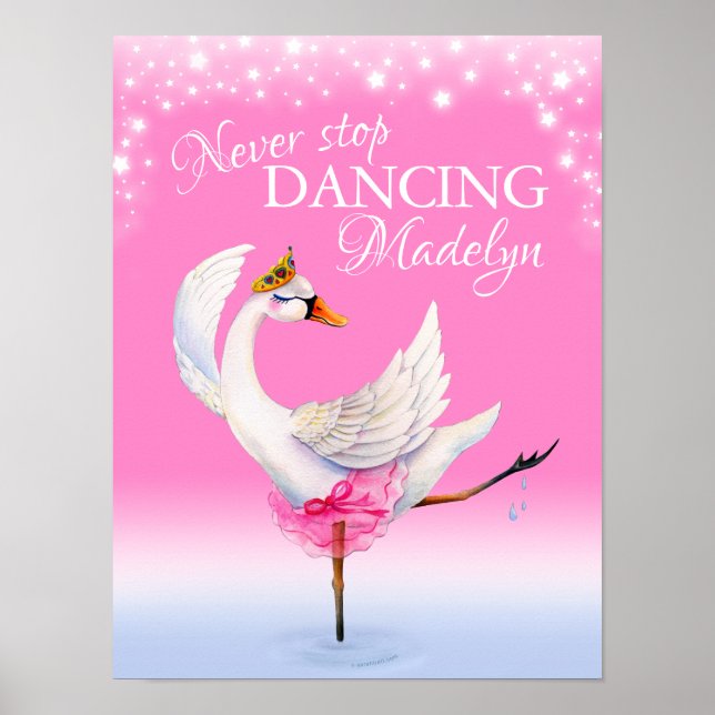 Poster N'arrêtez jamais de danser ballet cygne rose décor (Devant)