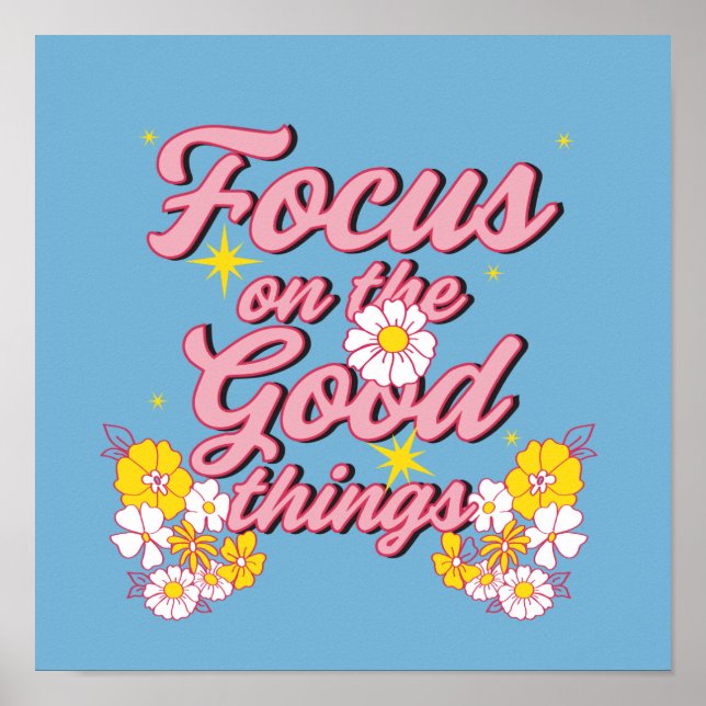 Poster Nature Soul Slogan | Focus sur les bonnes choses (Devant)