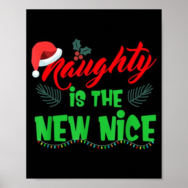 Poster Naughty Is The New Nice  (Devant)