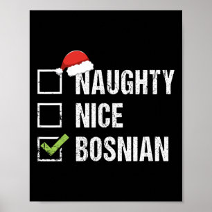 Poster Naughty Nice Bosniaque Santa Hat Noël Cadeau 1