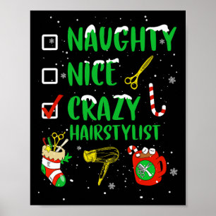 Poster Naughty Nice Crazy coiffeur Coiffeur Funny X