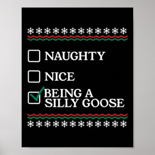 Poster Naughty Nice Être Une Oie Silencieuse Drôle Noël X