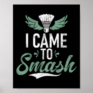 Poster Navette Drôle Dit Que Je Suis Venu À Smash Mens Ba