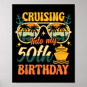 Poster Naviguer vers mon 50e anniversaire Croisière de 50