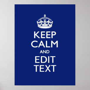 Poster Navy Blue Restez Calme Et Ayez Votre Texte